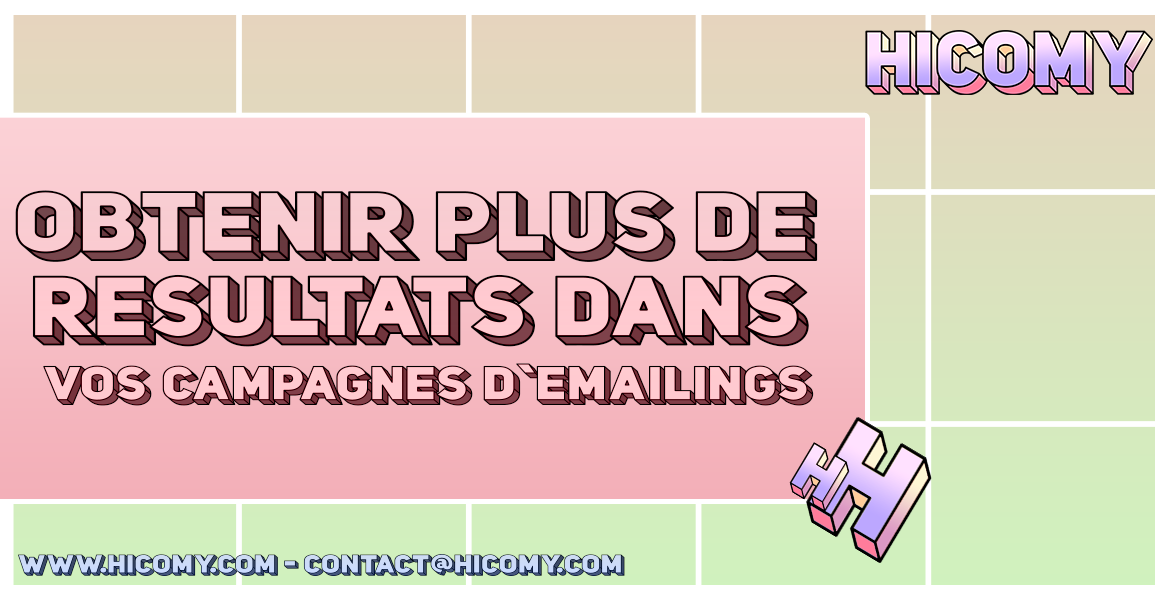 Obtenir Plus De Résultats Dans Vos Campagnes d’Emailings