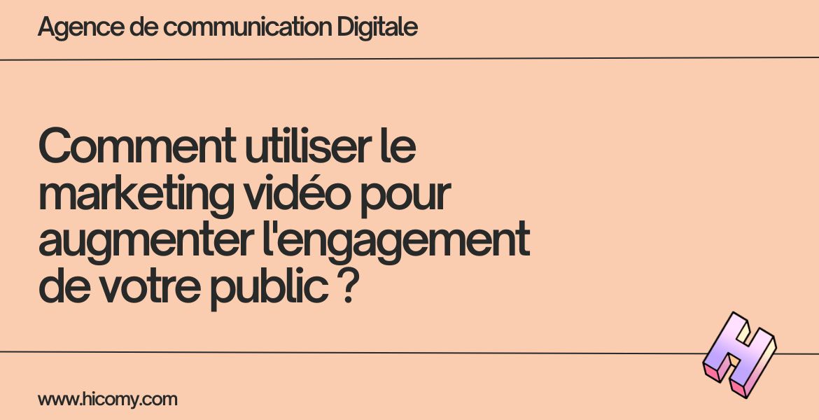 Comment utiliser le marketing vidéo pour augmenter l’engagement de votre public