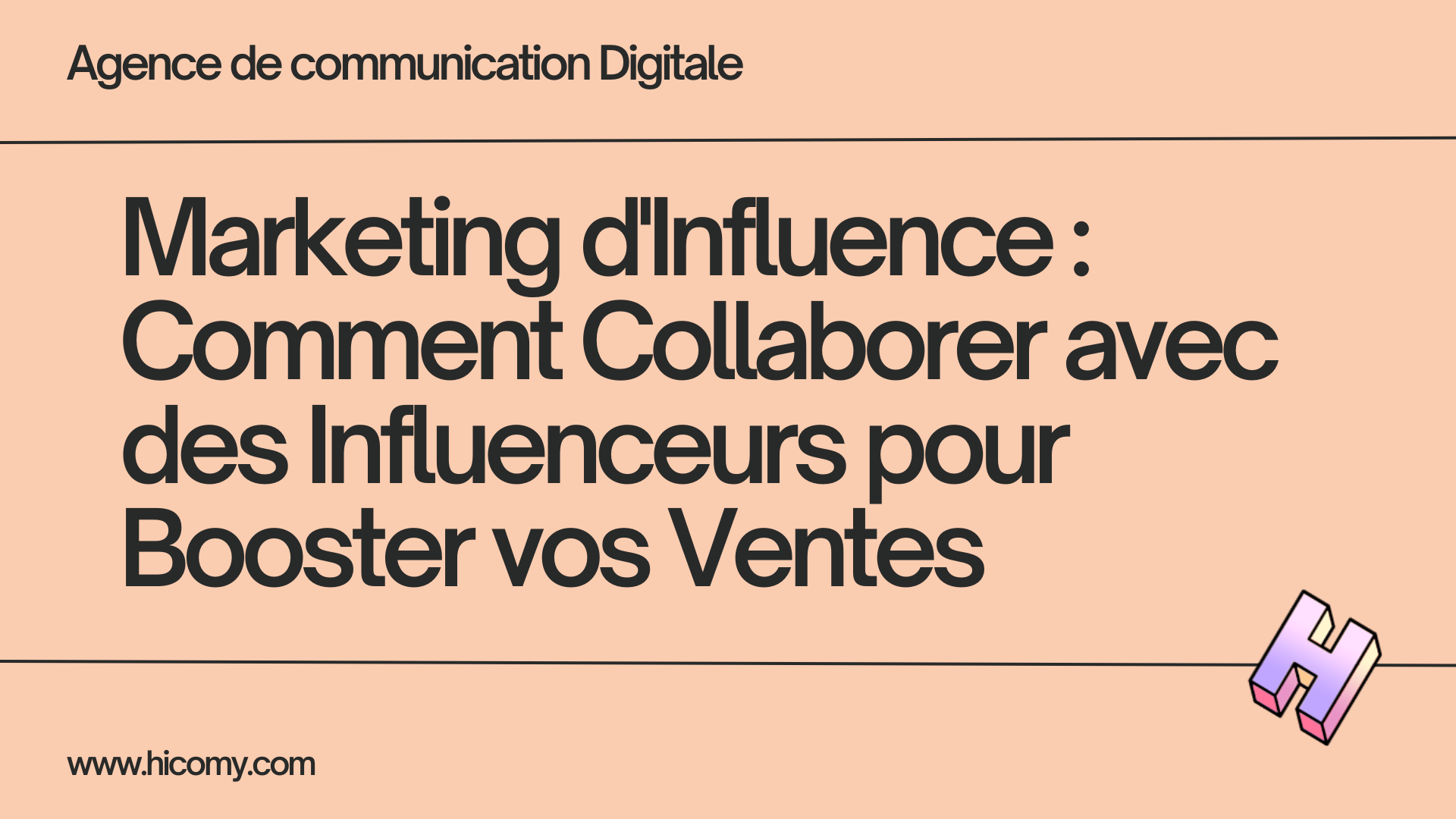 Marketing d’Influence : Comment Collaborer avec des Influenceurs pour Booster vos Ventes